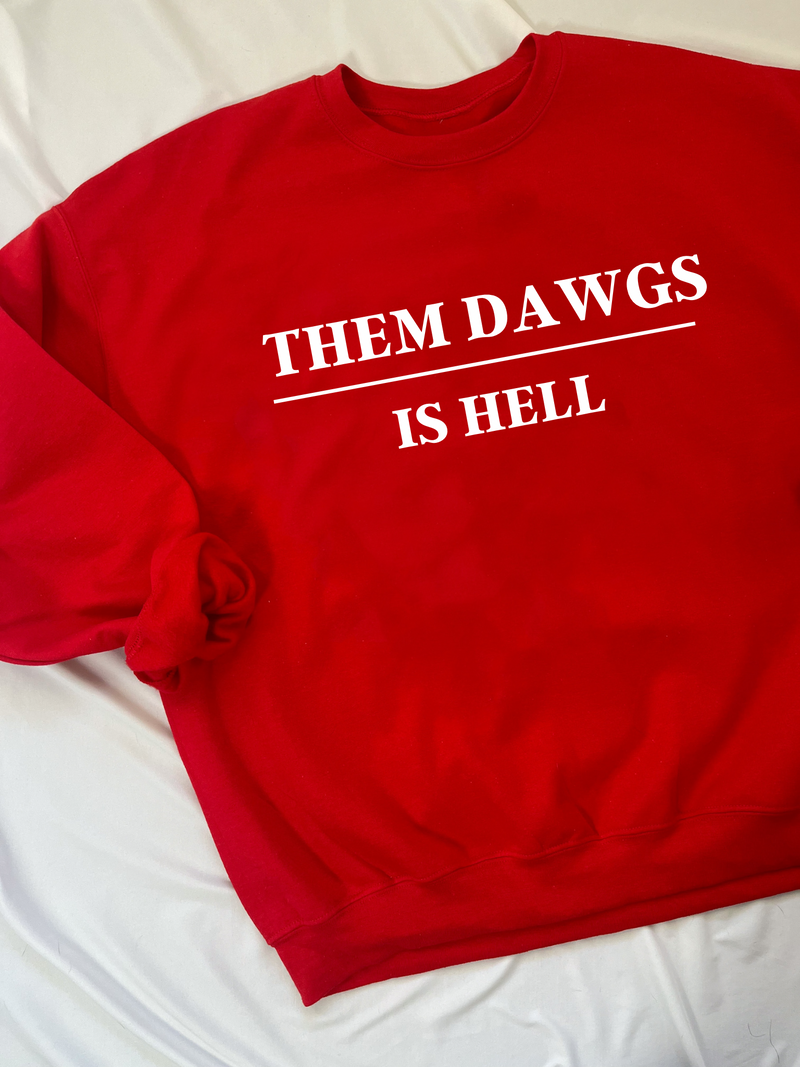 THEM DAWGS IS HELL