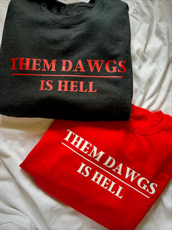 Them Dawgs Is Hell- Short Sleeve Tee