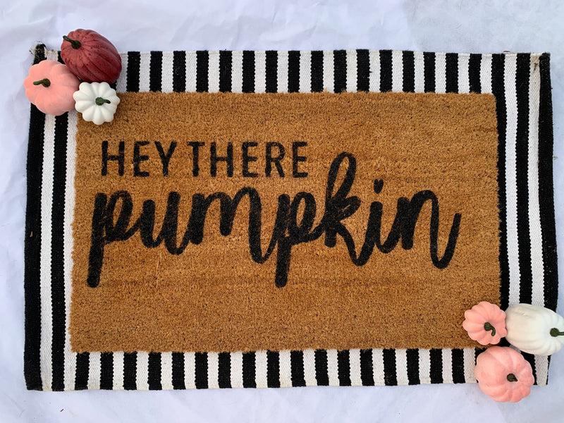 Hey There Pumpkin Custom Doormat