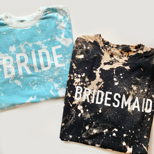 Bridesmaid Reverse Tie Dye Tee